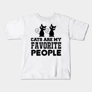 Cats Are My Favorite People T Shirt For Women Men Kids T-Shirt